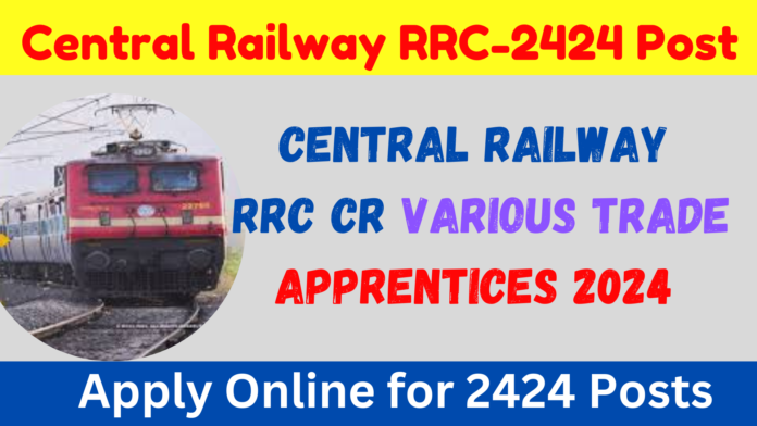 Central Railway RRC CR Various Trade Apprentices