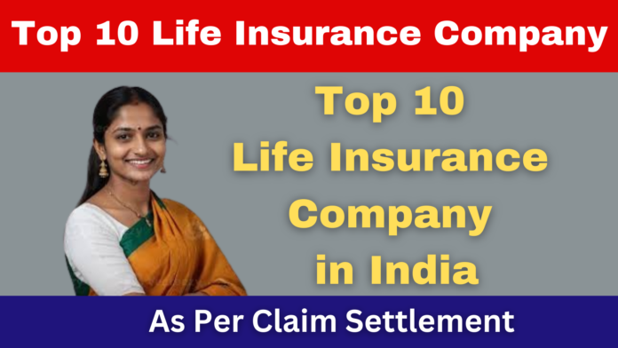 Top 10 Life Insurance Company