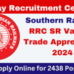 Southern Railway RRC SR Various Trade Apprentices 2024: Apply Online for 2438 Posts