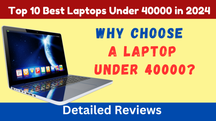 Best Laptop Under 40000