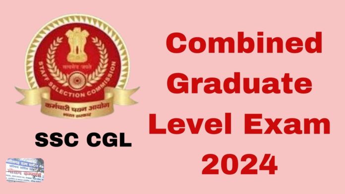 SSC CGL Combined Graduate Level Exam 2024