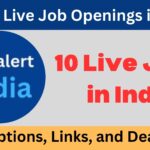 10 Live Jobs in India You Can Apply For Right Now: Links, Requirements, and Deadlines